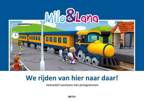 Milo & Lana - We rijden van hier naar daar!