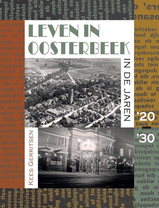 Leven in Oosterbeek in de jaren '20 -'30