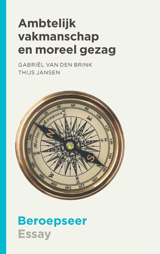 Beroepseer - Ambtelijk vakmanschap en moreel gezag