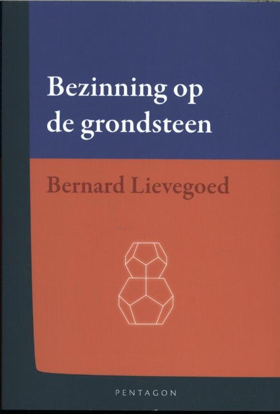 Bezinning op de grondsteen