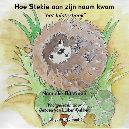 Hoe Stekie aan zijn naam kwam