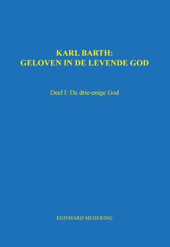 Karl Barth: Geloven in de levende god