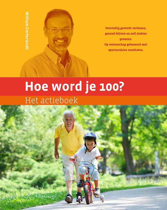 Hoe word je 100?  -   Het actieboek