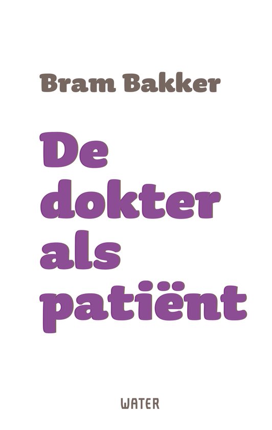 De dokter als patiënt