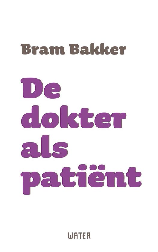 De dokter als patiënt