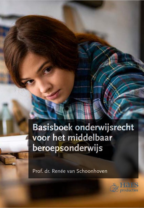 Basisboek onderwijsrecht voor het middelbaar beroepsonderwijs