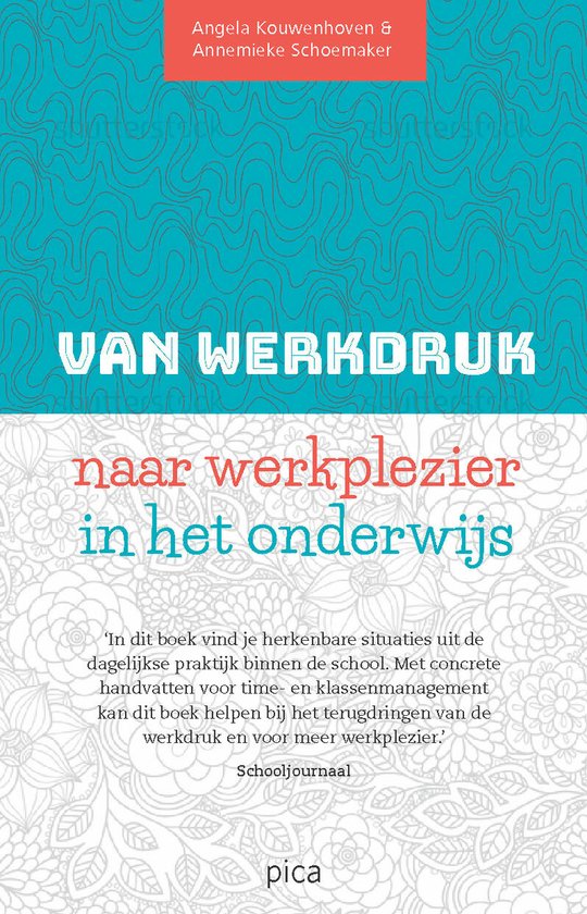 Van werkdruk naar werkplezier in het onderwijs