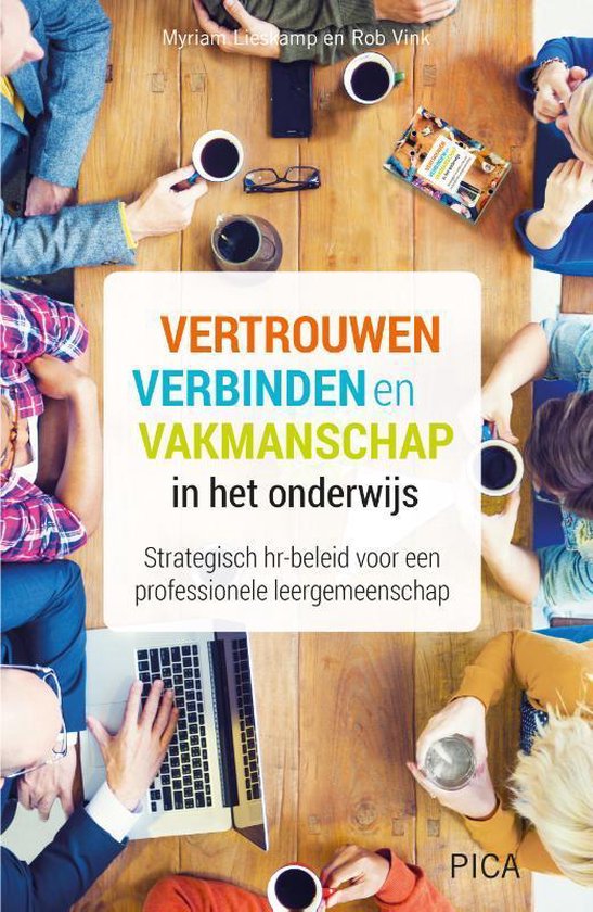 Leiderschap in de onderwijspraktijk - Vertrouwen, verbinden en vakmanschap in het onderwijs