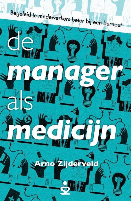 De manager als medicijn