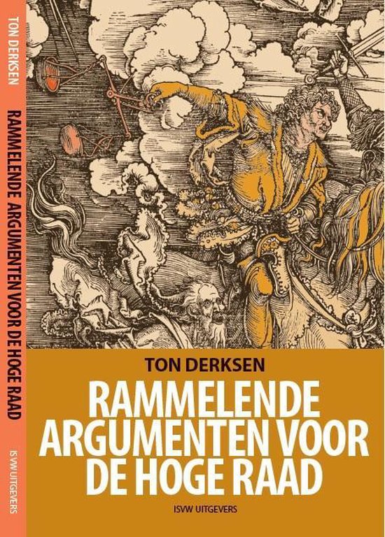 Rammelende argumenten voor de Hoge Raad