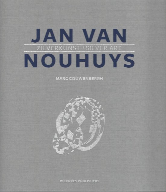 Jan van Nouhuys Grondlegger van de Nederlandse hedendaagse zilverkunst