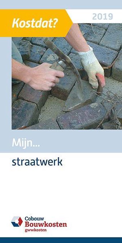 Kostdat? - Mijn Straatwerk 2019