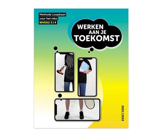 Toekomst  -  Werken aan je Toekomst niveau 3-4