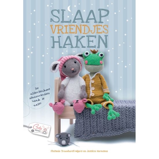 Slaapvriendjes haken