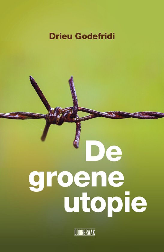 De Groene utopie