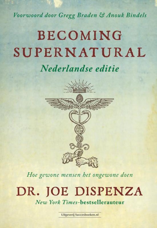 Becoming Supernatural Nederlandse editie