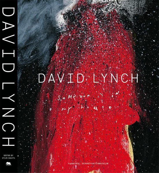 David Lynch, someone is in my house