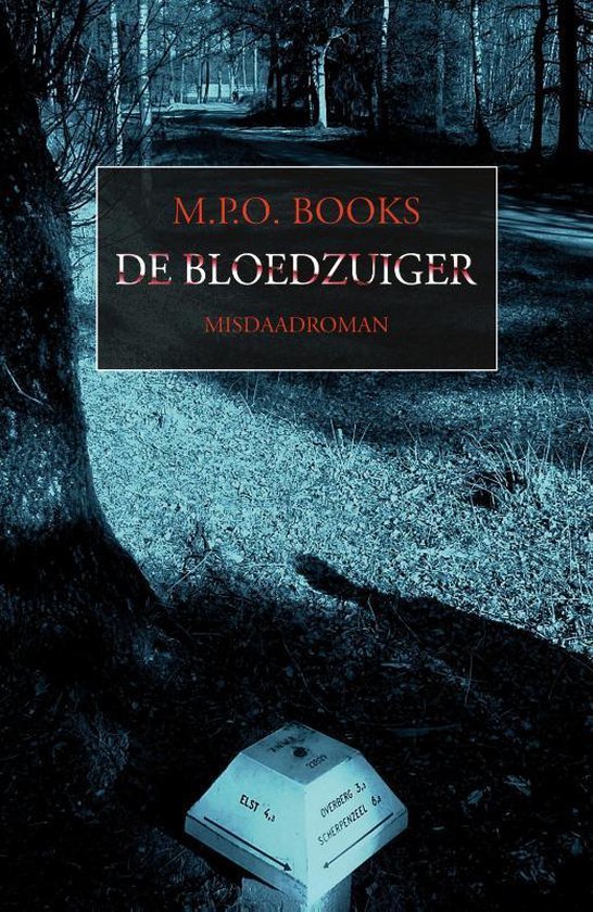 District Heuvelrug 2 - De bloedzuiger