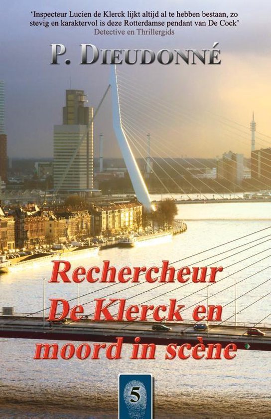 De Klerck 5 - Rechercheur De Klerck en moord in scène