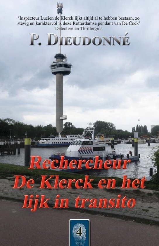 De Klerck 4 - Rechercheur De Klerck en het lijk in transito