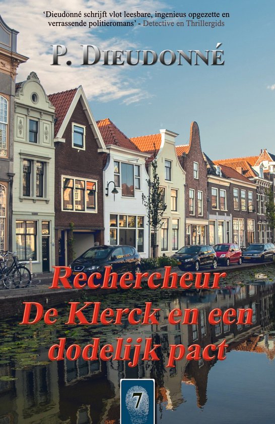 De Klerck 7 - Rechercheur De Klerck en een dodelijk pact