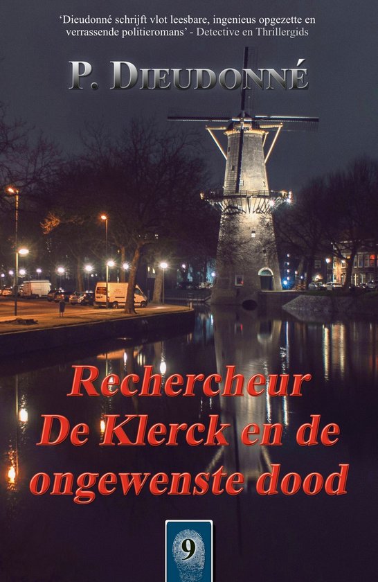 De Klerck 9 - Rechercheur De Klerck en de ongewenste dood