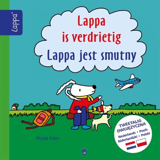 LAPPA Bilingual - Lappa is verdrietig - Lappa jest smutny (NL-PO)