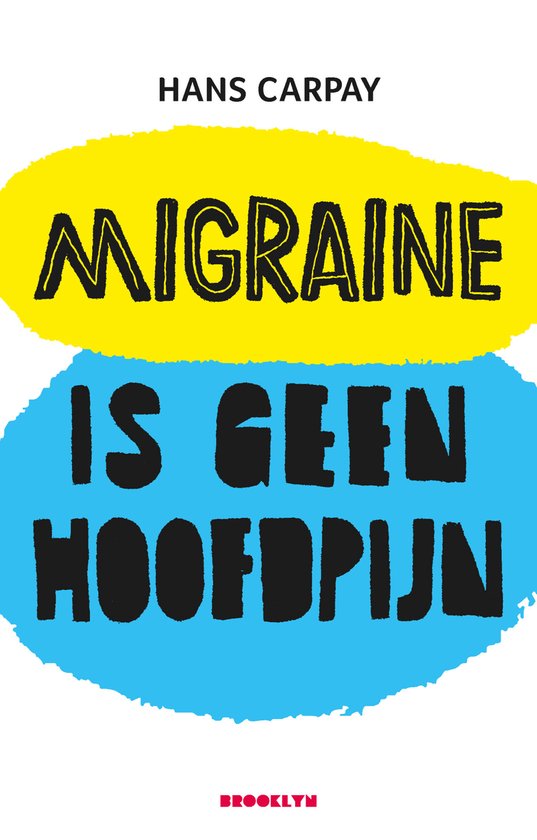 Migraine is geen hoofdpijn