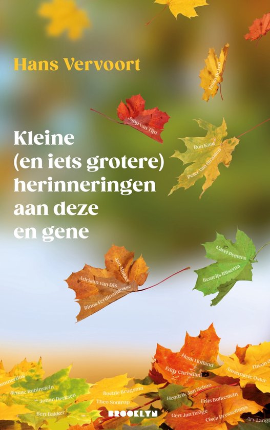 Kleine (en iets grotere) herinneringen aan deze en gene