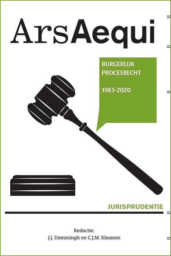 Ars Aequi Jurisprudentie  -   Jurisprudentie Burgerlijk Procesrecht 1983-2020