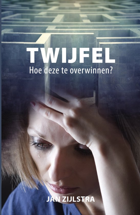 Twijfel hoe deze te overwinnen?