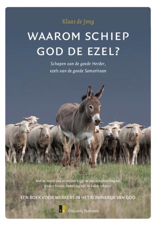 Waarom schiep God de ezel?