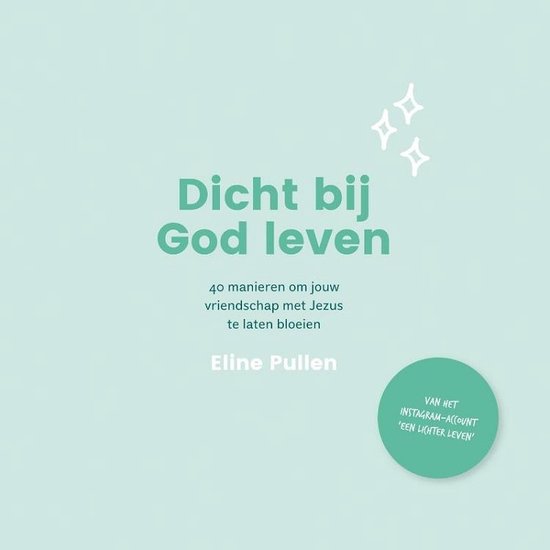 Dicht bij God leven