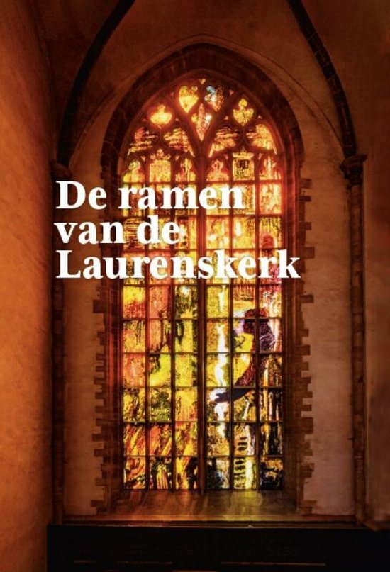 De ramen van de Laurenskerk