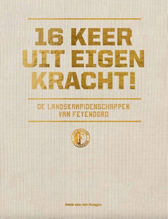 16 keer uit eigen kracht!