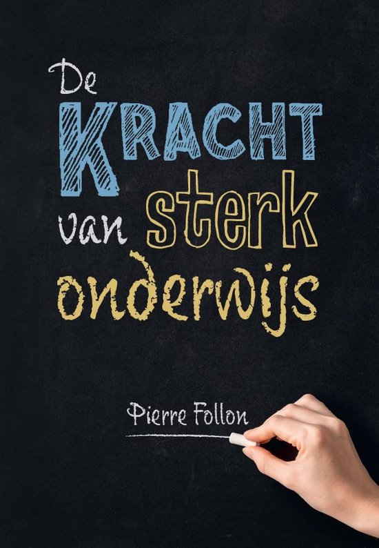 De kracht van sterk onderwijs