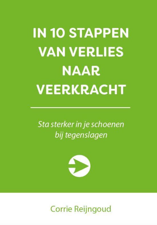 10 stappen  -   In 10 stappen van verlies naar veerkracht