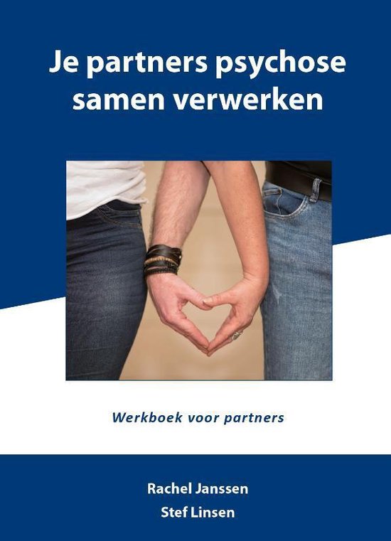 Je partners psychose samen verwerken