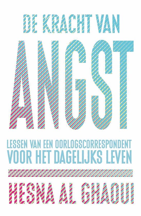 De kracht van angst