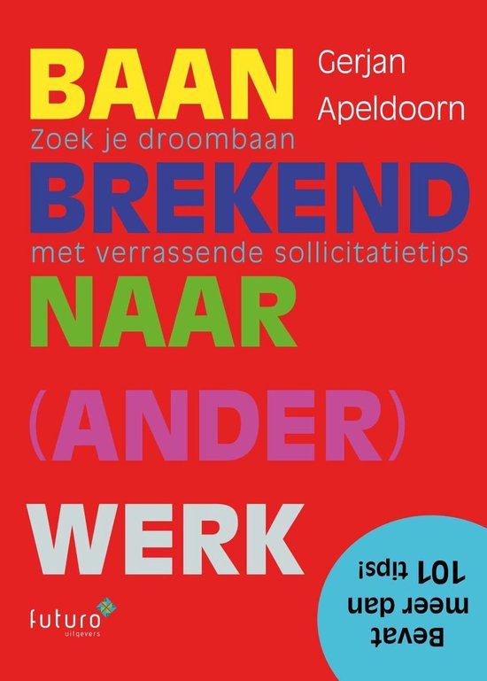 Baanbrekend naar (ander) werk