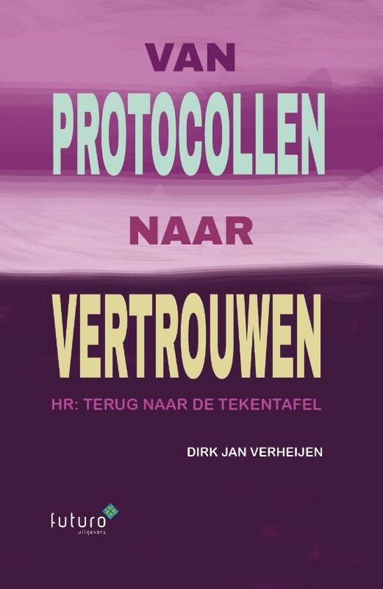 Van protocollen naar vertrouwen