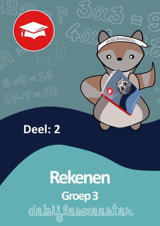 Oefenboeken De Bijlesmeester - Rekenen deel 2 groep 3