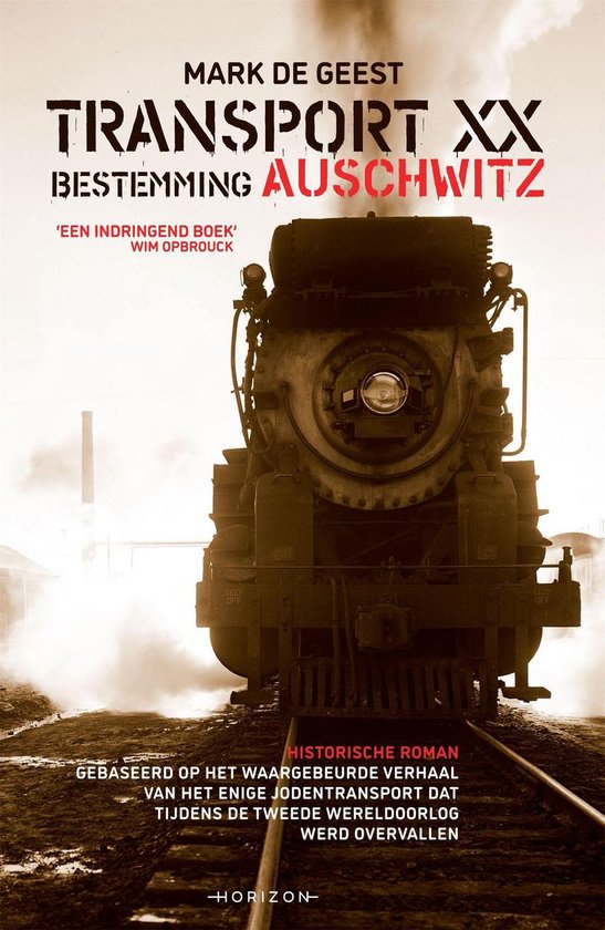 Transport XX. Bestemming Auschwitz