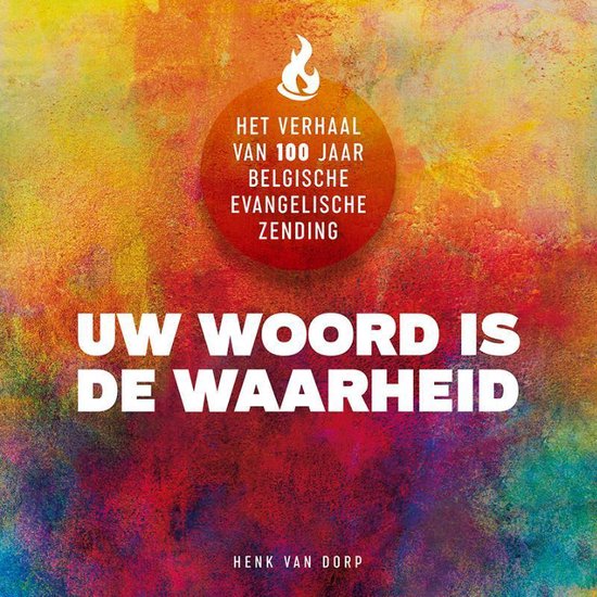 UW WOORD IS DE WAARHEID