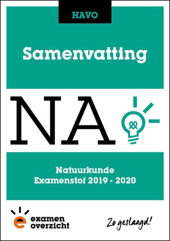 ExamenOverzicht - Samenvatting Natuurkunde HAVO