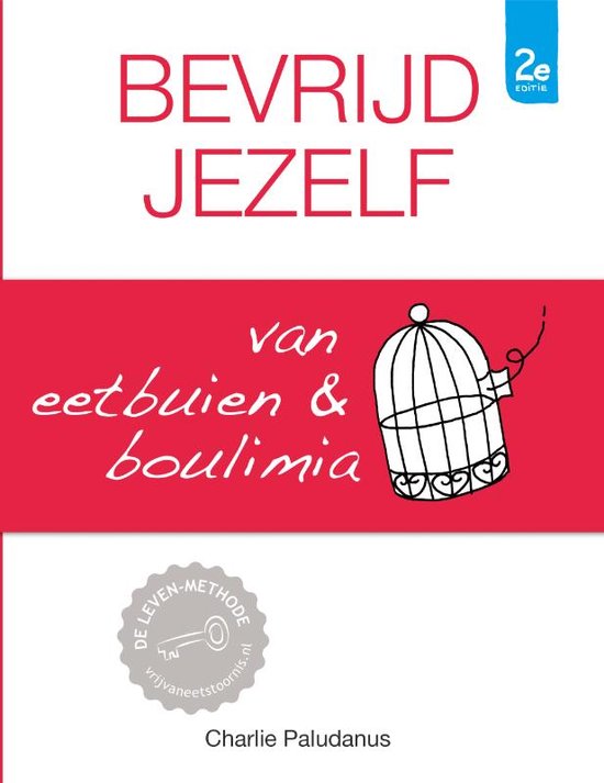 Bevrijd jezelf van eetbuien & boulimia