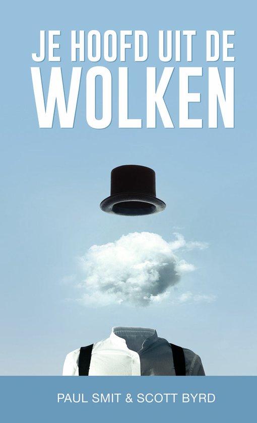 Je hoofd uit de wolken