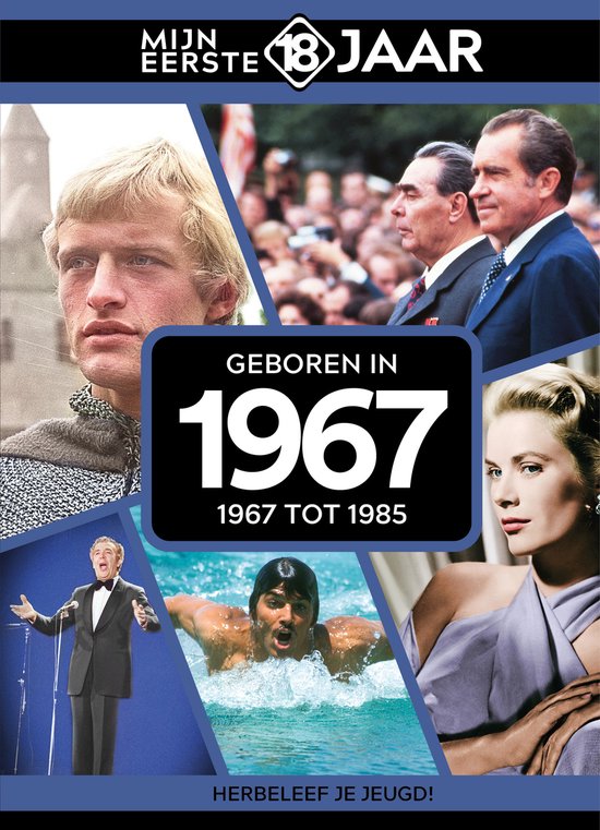 Mijn eerste 18 jaar - Geboren in 1967