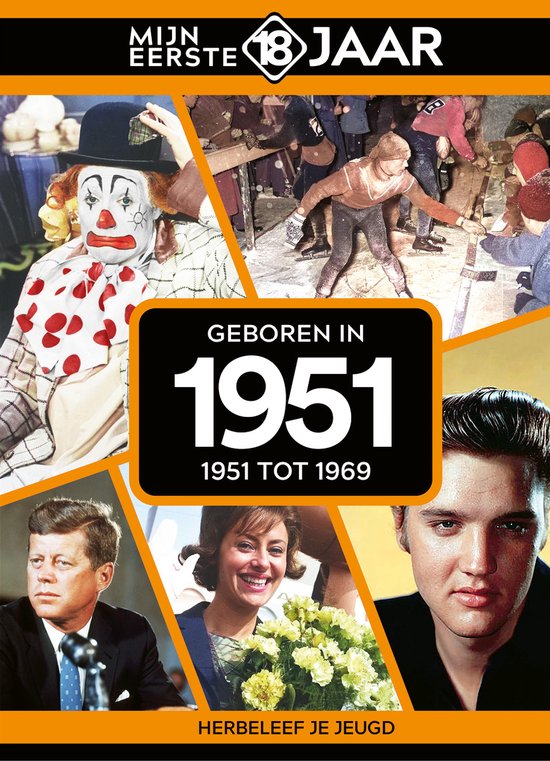 Mijn eerste 18 jaar - Geboren in 1951