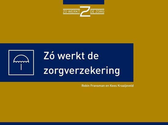 Zo werkt de zorgverzekering